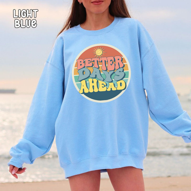 Better Days Ahead Unisex Heavy Blend™ Crewneck Sweatshirt