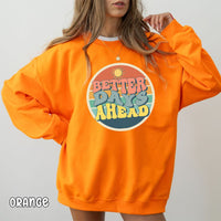 Better Days Ahead Unisex Heavy Blend™ Crewneck Sweatshirt