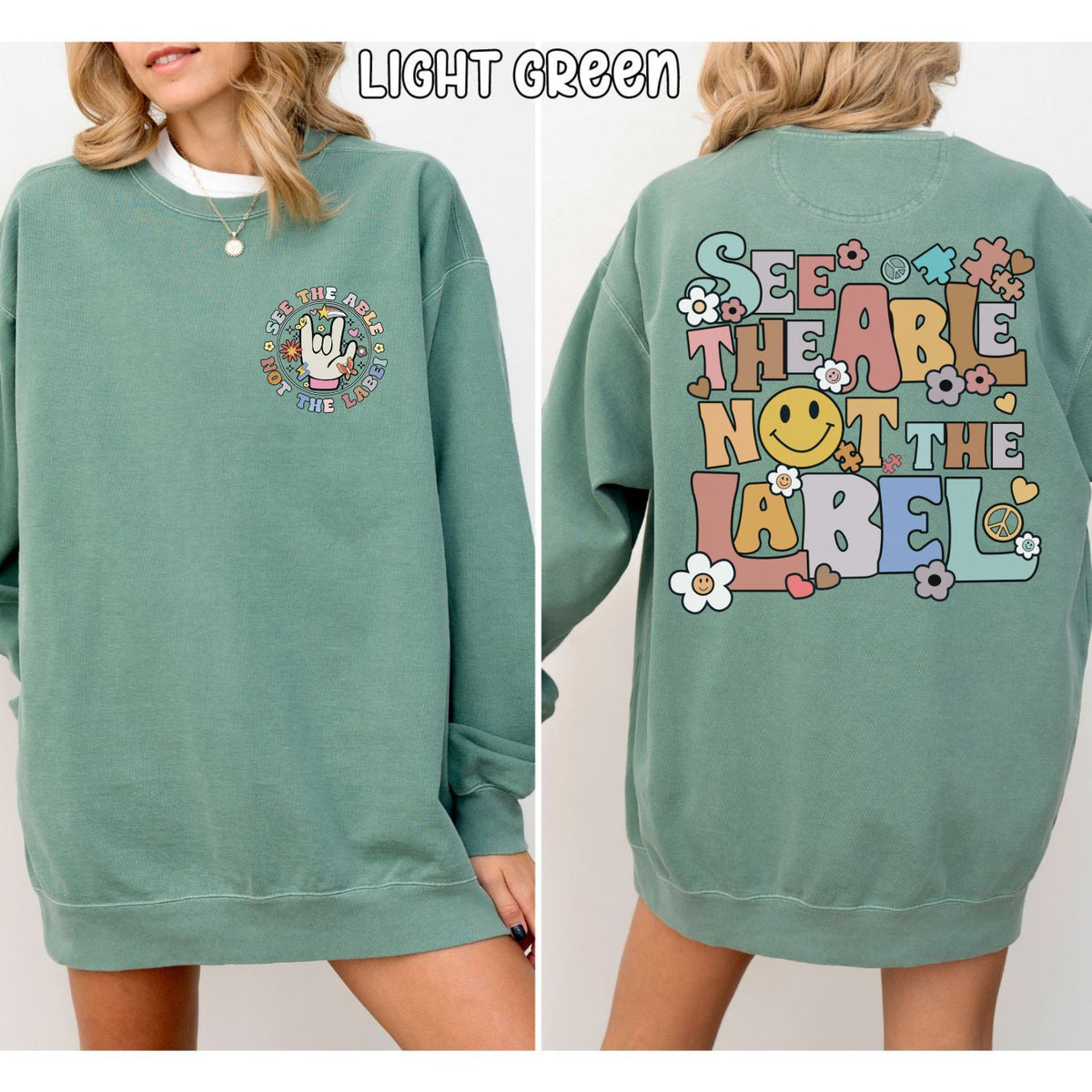 See The Able Not The Label Unisex Garment-Dyed Sweatshirt